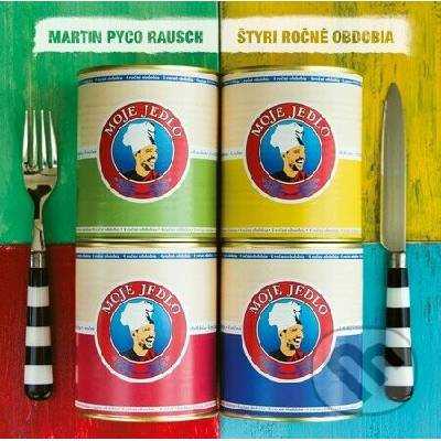 Moje jedlo 3 - Štyri ročné obdobia (Rausch Martin Pyco) (SK) (
