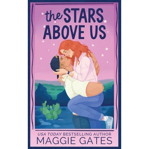 The Stars Above Us | Maggie Gates (ISBN: 9781972162101)