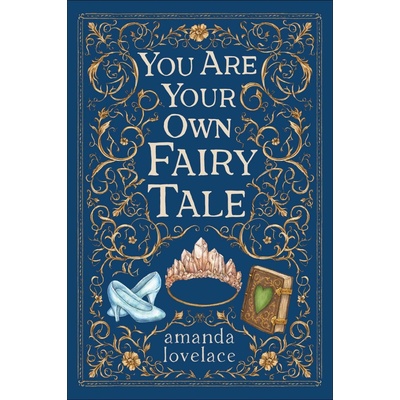 you are your own fairy tale
