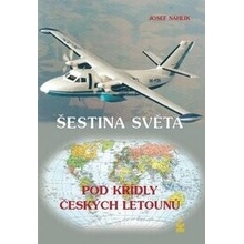 Šestina světa pod křídly českých letounů