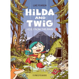 Hilda & Twig Hide from the Rain | PEARSON LUKE (ISBN: 9781838743963)