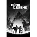 A Blind Legend