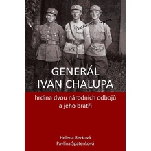 Generál Ivan Chalupa - Helena Rezková, Pavlína Špatenková