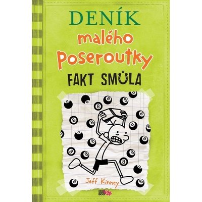Deník malého poseroutky 8 - Fakt smůla - Jeff Kinney