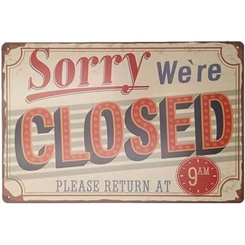 Ceduľa Sorry We are Closed