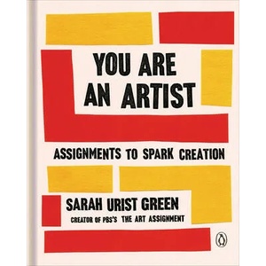 You Are an Artist | Sarah Urist Green (ISBN: 9780143134091)