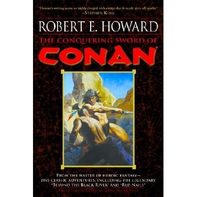 The Conquering Sword of Conan Howard Robert E. Paperback