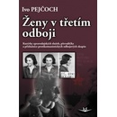 Ženy v třetím odboji – Pejčoch Ivo