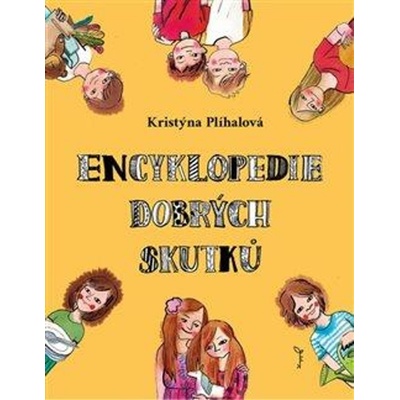 Encyklopedie dobrých skutků - Kristýna Plíhalová