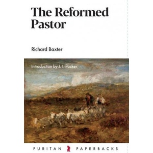 Reformed Pastor | Richard Baxter (2020)
