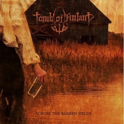 Across the barren fields - Tomb of Finland LP