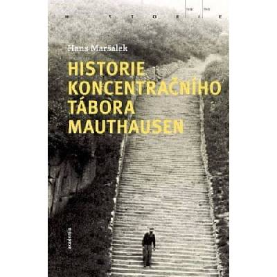 Historie koncentračního tábora Mauthausen - Maršálek Hans
