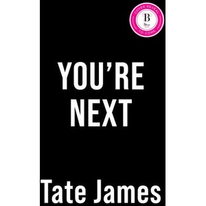 You're Next | Tate James (ISBN: 9781464242502)
