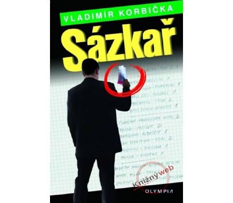 Sázkař - Vladimír Korbička