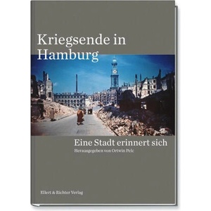 Kriegsende in Hamburg | Ortwin Pelc (ISBN: 9783831908844)