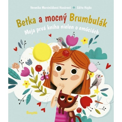 Betka a mocný Brumbulák - Moja prvá kniha nielen o emóciách
