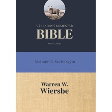 Výkladový komentář Bible - Warren W. Wiersbee