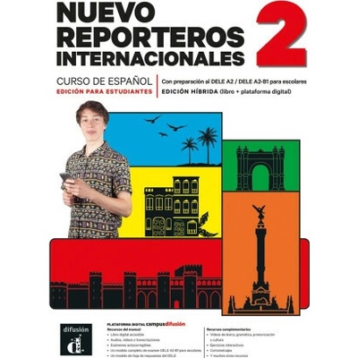 Nuevo Reporteros internacionales 2 (A2) – Edición híbrida Libro del alumno + Campus (12 meses)