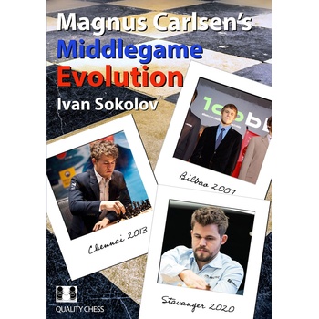 Quality chess Magnus Carlsen's Middlegame Evolution