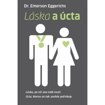 Láska a úcta - E. Eggerichs