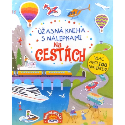 Úžasná kniha s nálepkami - Na cestách