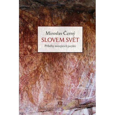 Slovem svět - Miroslav Černý