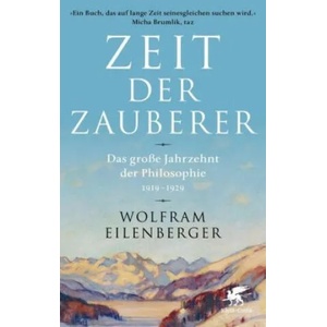 Zeit der Zauberer | Wolfram Eilenberger (ISBN: 9783608964516)