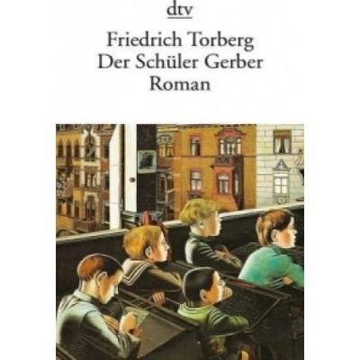 Der Schüler Gerber | Friedrich Torberg