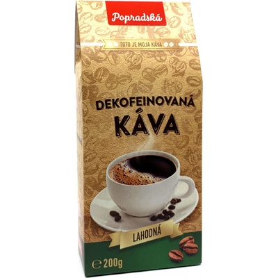 Popradská Dekofeínovaná 200 g