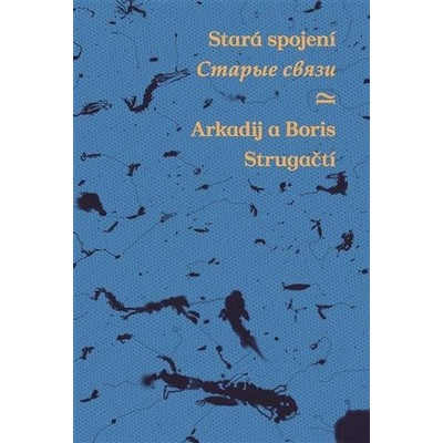 Stará spojení / Staryje svjazi