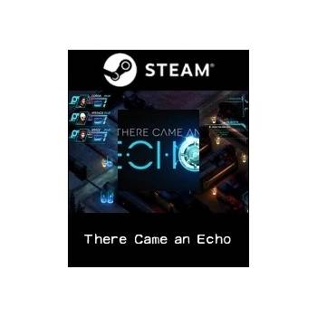 There Came an Echo