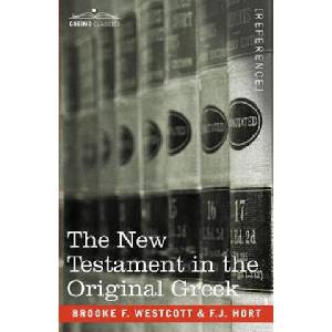 New Testament in the Original Greek | F J Hort (ISBN: 9781602067752)