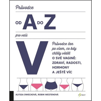 Průvodce od A do Z po vaší V