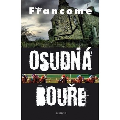 Osudná bouře - John Francome