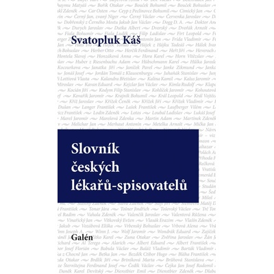 Slovník českých lékařů-spisovatelů Svatopluk Káš