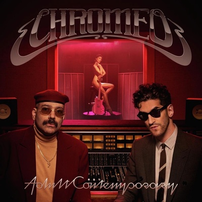 CHROMEO - ADULT CONTEMPORARY - GATEFOLD LP