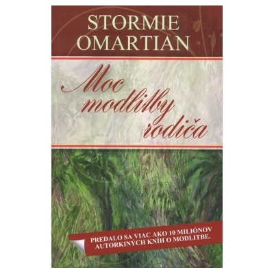 Moc modlitby rodiča - Stormie Omartian