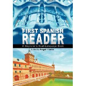 First Spanish Reader | Angel Flores (ISBN: 9781607963912)