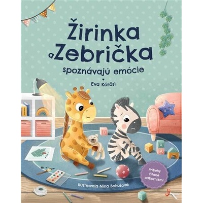 Žirinka a Zebrička spoznávajú emócie