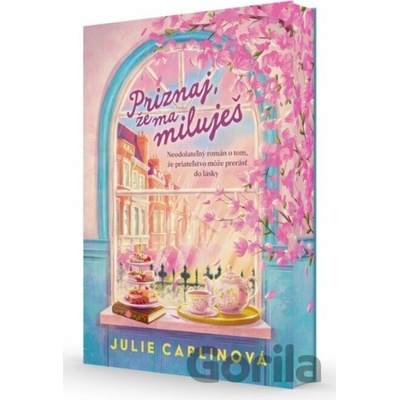 Priznaj, že ma miluješ - Julie Caplin