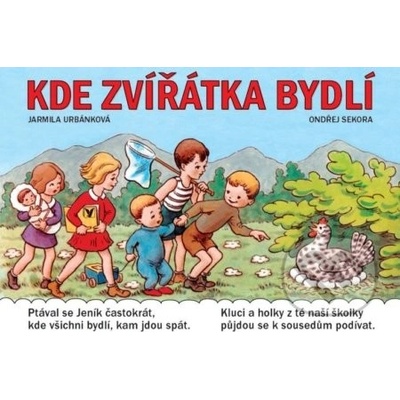 Kde zvířátka bydlí - 5.vyd. Ondřej Sekora, Jarmila Urbánková CZ Kniha