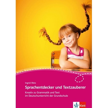 Sprachentdecker und Textzauberer