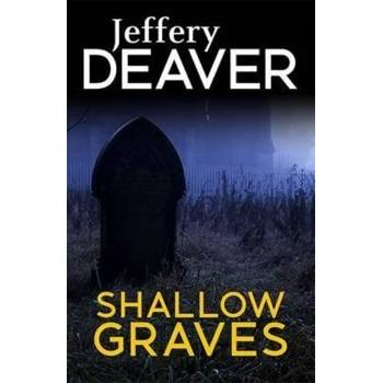 Shallow Graves Deaver Jeffery