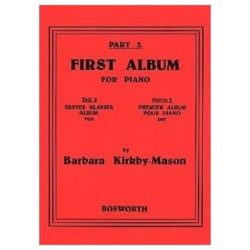 Barbara Kirkby-Mason First Album For Piano Part 3 noty na sólo klavír