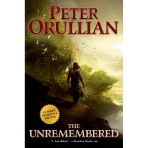 The Unremembered | Peter Orullian (2015)