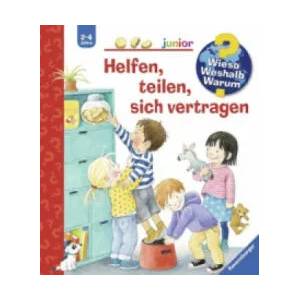 Wieso? Weshalb? Warum? junior, Band 66: Helfen, teilen, sich vertragen | Doris Rübel (ISBN: 9783473329441)