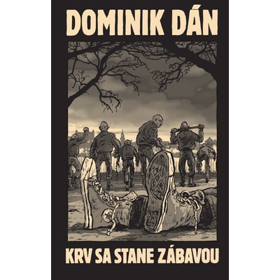 Krv sa stane zábavou - limitovaná edícia