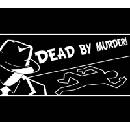 Dead By Murder