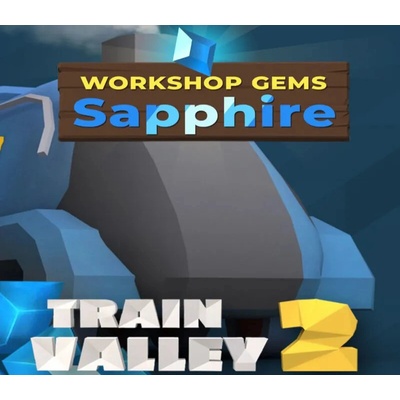 Train Valley 2 - Workshop Gems - Sapphire