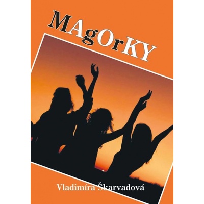 Magorky - Vladimíra Škarvadová